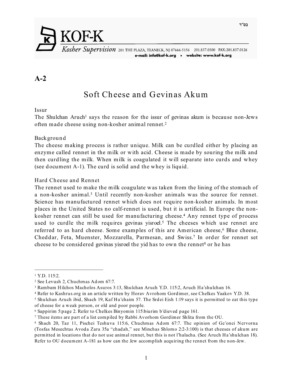 Soft Cheese and Gevinas Akum