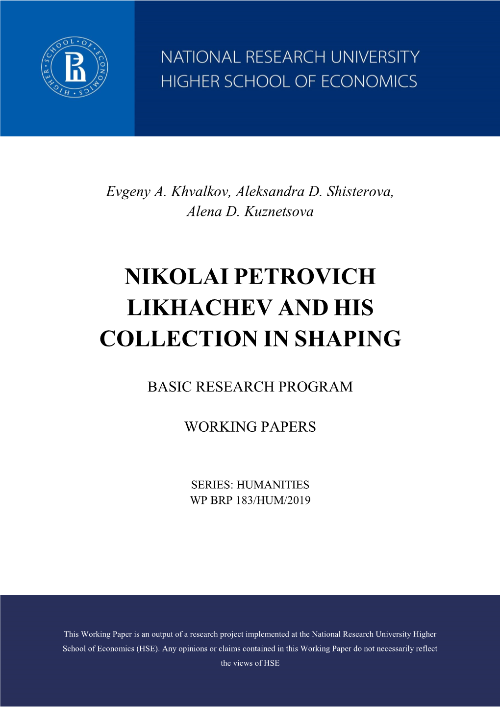 Nikolai Petrovich Likhachev and His Collection in Shaping