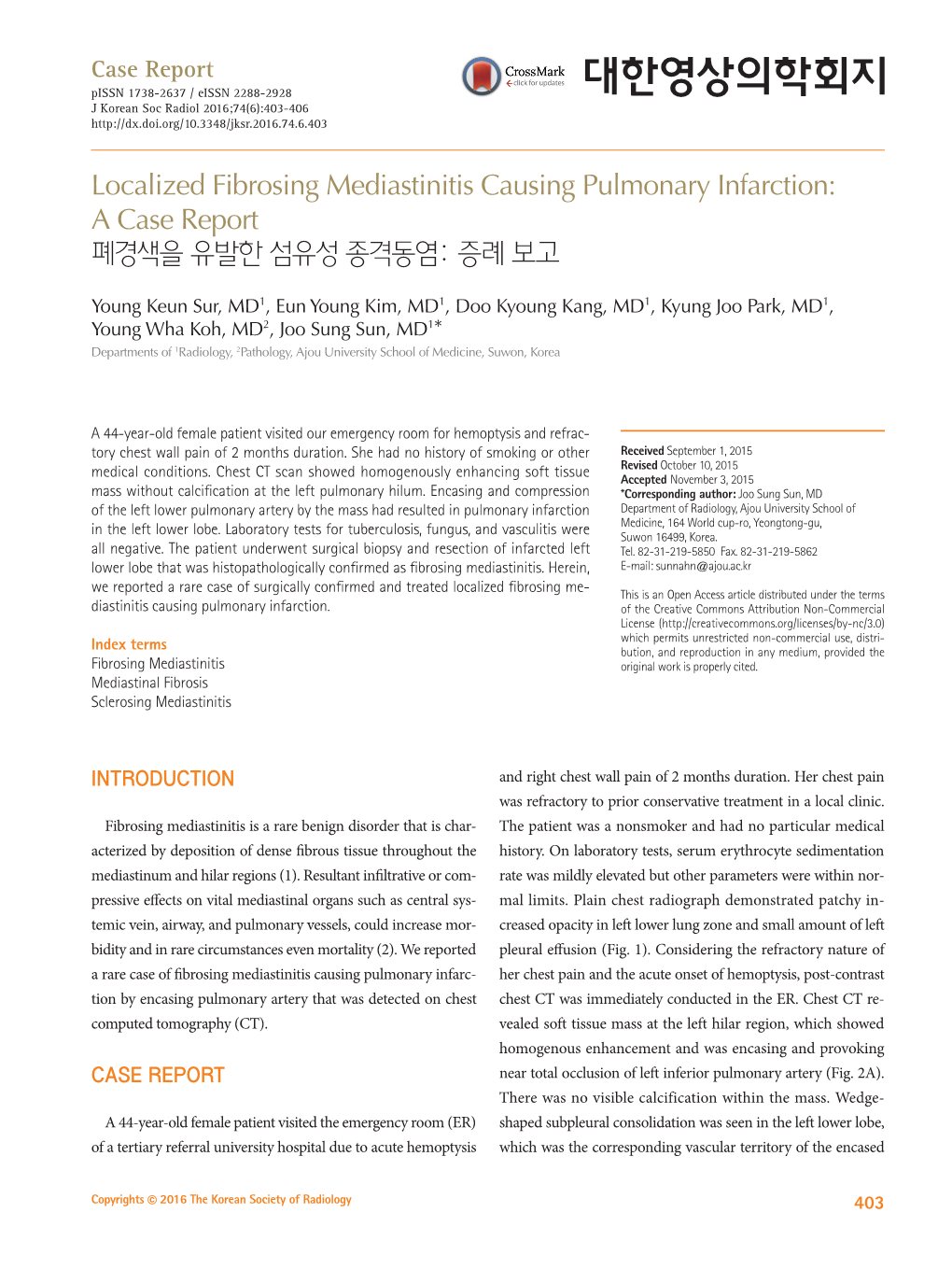 Localized Fibrosing Mediastinitis Causing Pulmonary Infarction: a Case Report 폐경색을 유발한 섬유성 종격동염: 증례 보고