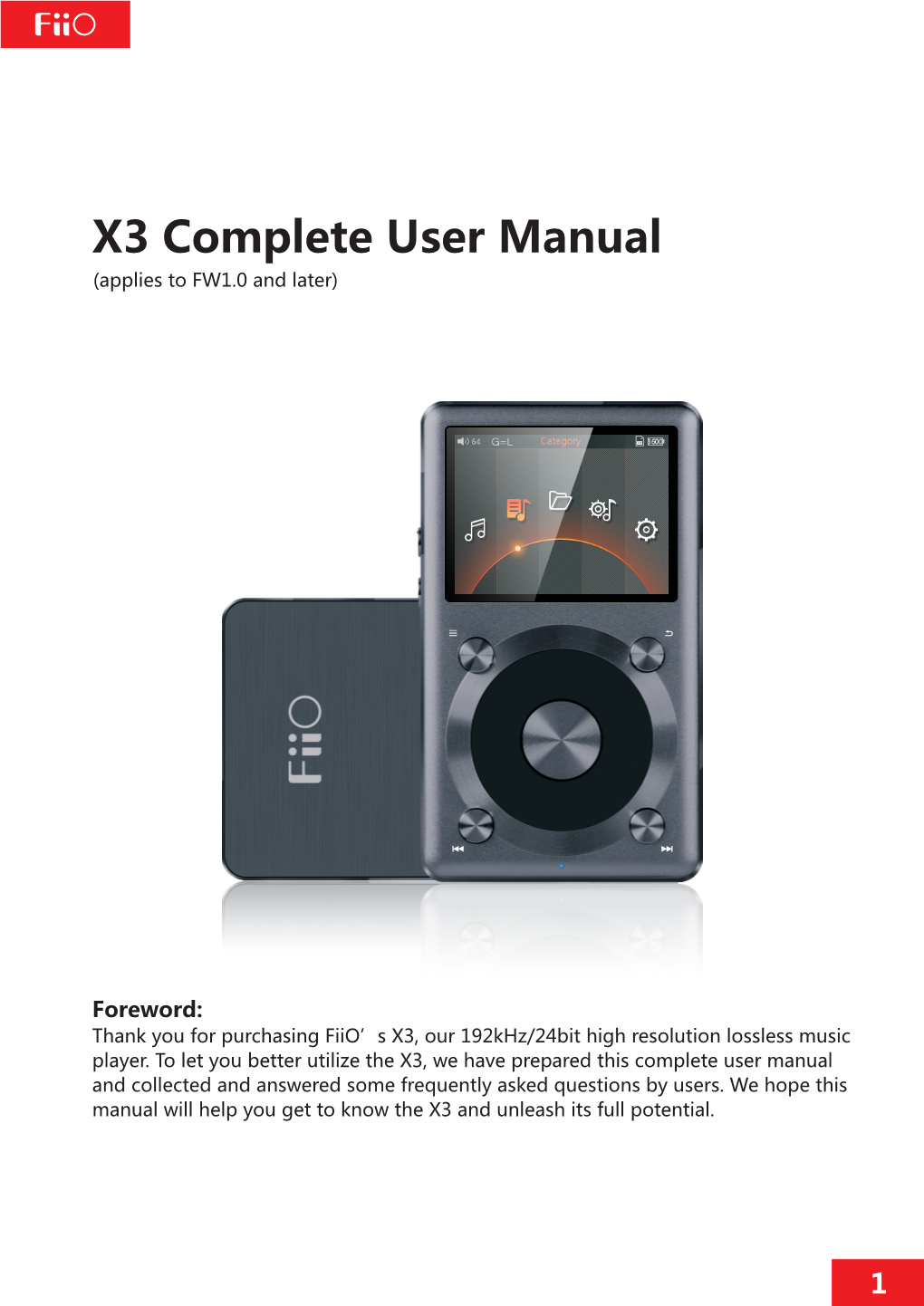 X3 Complete User Manual (Applies to FW1.0 and Later)