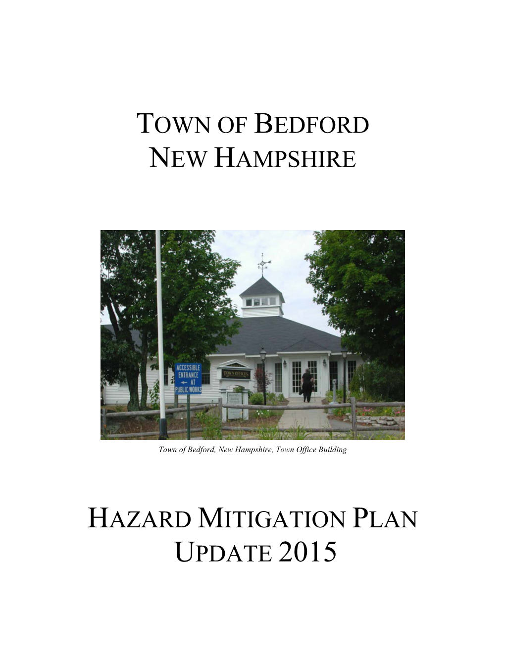 Town of Bedford New Hampshire Hazard Mitigation Plan Update 2015