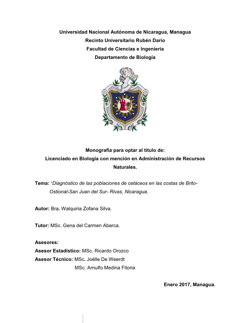 Universidad Nacional Autónoma De Nicaragua, Managua Recinto Universitario Rubén Darío Facultad De Ciencias E Ingeniería Departamento De Biología