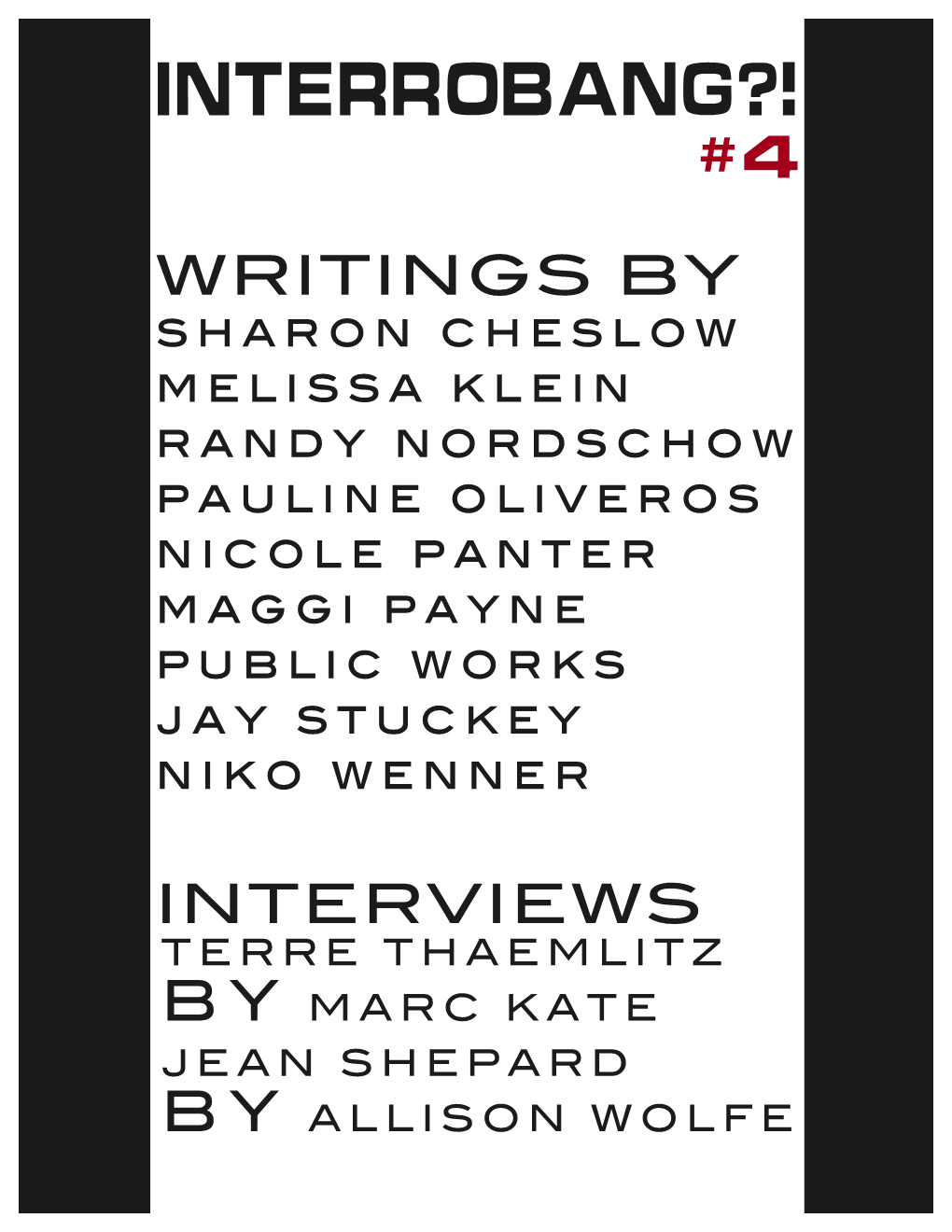 VIEWS TERRE THAEMLITZ by MARC KATE JEAN SHEPARD by ALLISON WOLFE Interrobang?! #4 Anthology