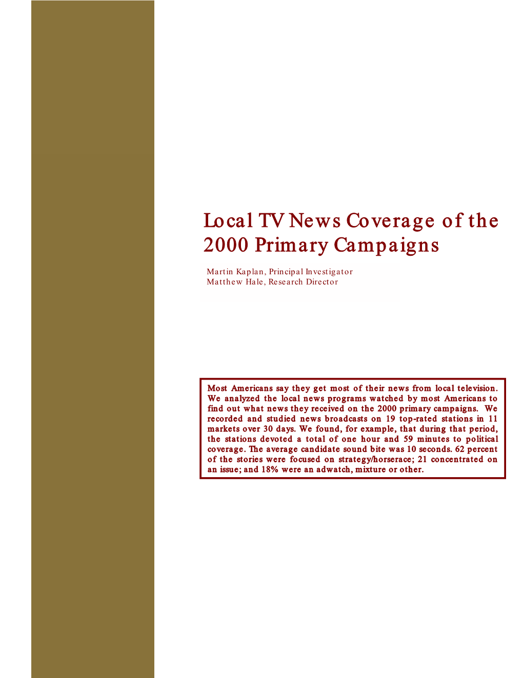 Local Television Coverage of the 2000 Primary Campaign