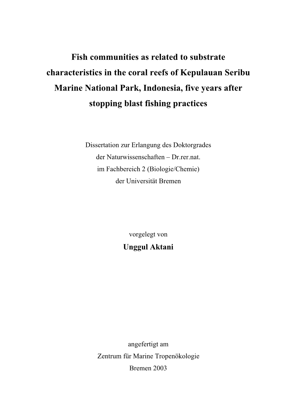 Fish Communities As Related to Substrate Characteristics in the Coral Reefs of Kepulauan Seribu Marine National Park, Indonesia