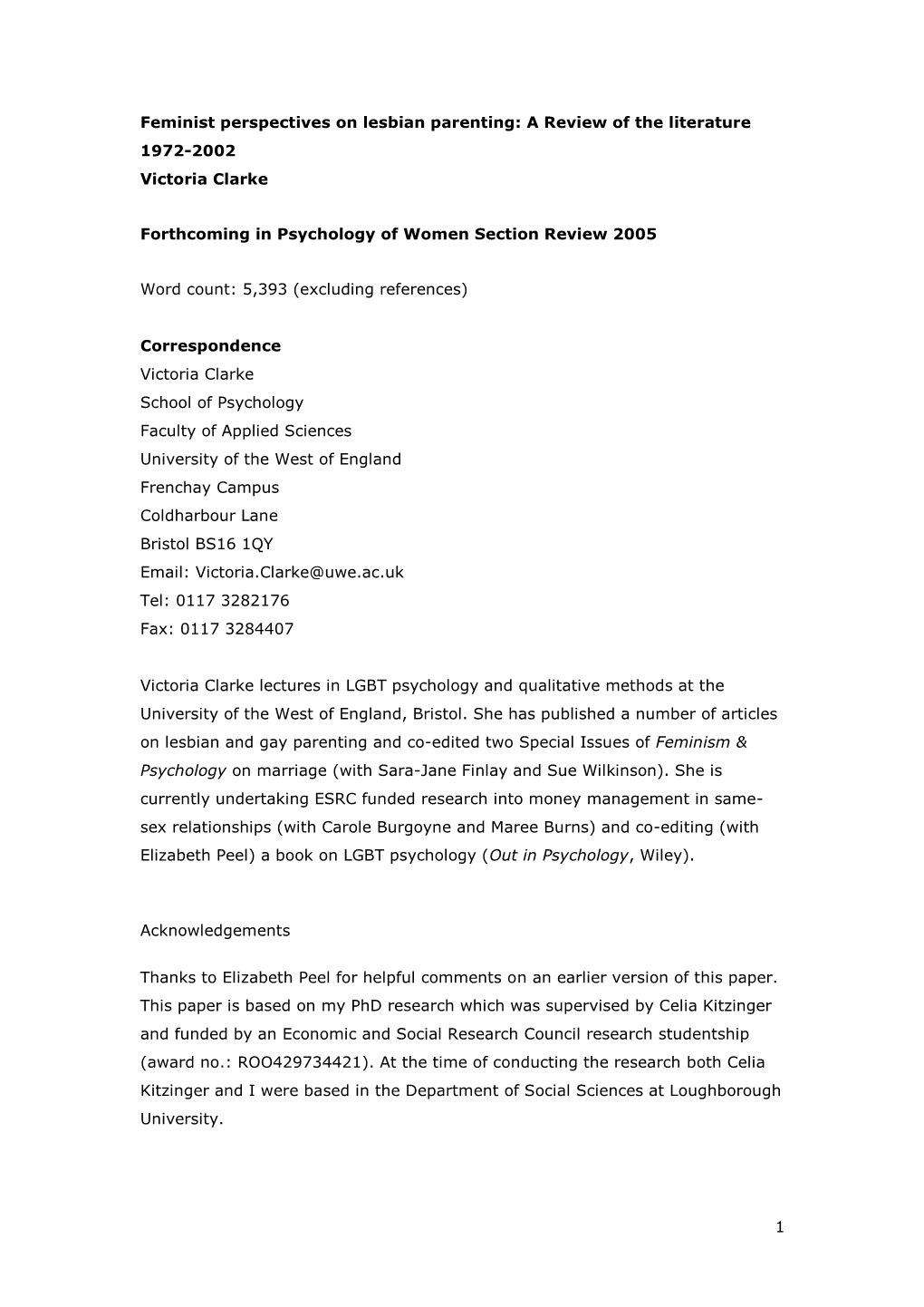 Feminist Perspectives on Lesbian Parenting: a Review of the Literature 1972-2002 Victoria Clarke