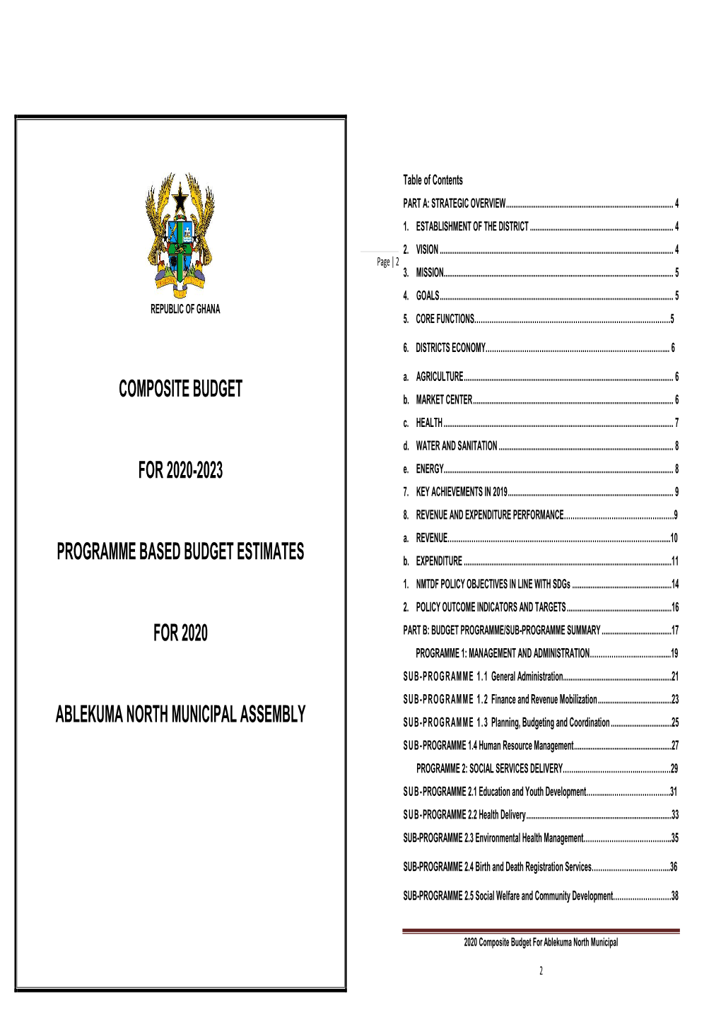 ABLEKUMA NORTH MUNICIPAL ASSEMBLY SUB- PROGRAMME 1.3 Planning, Budgeting and Coordination