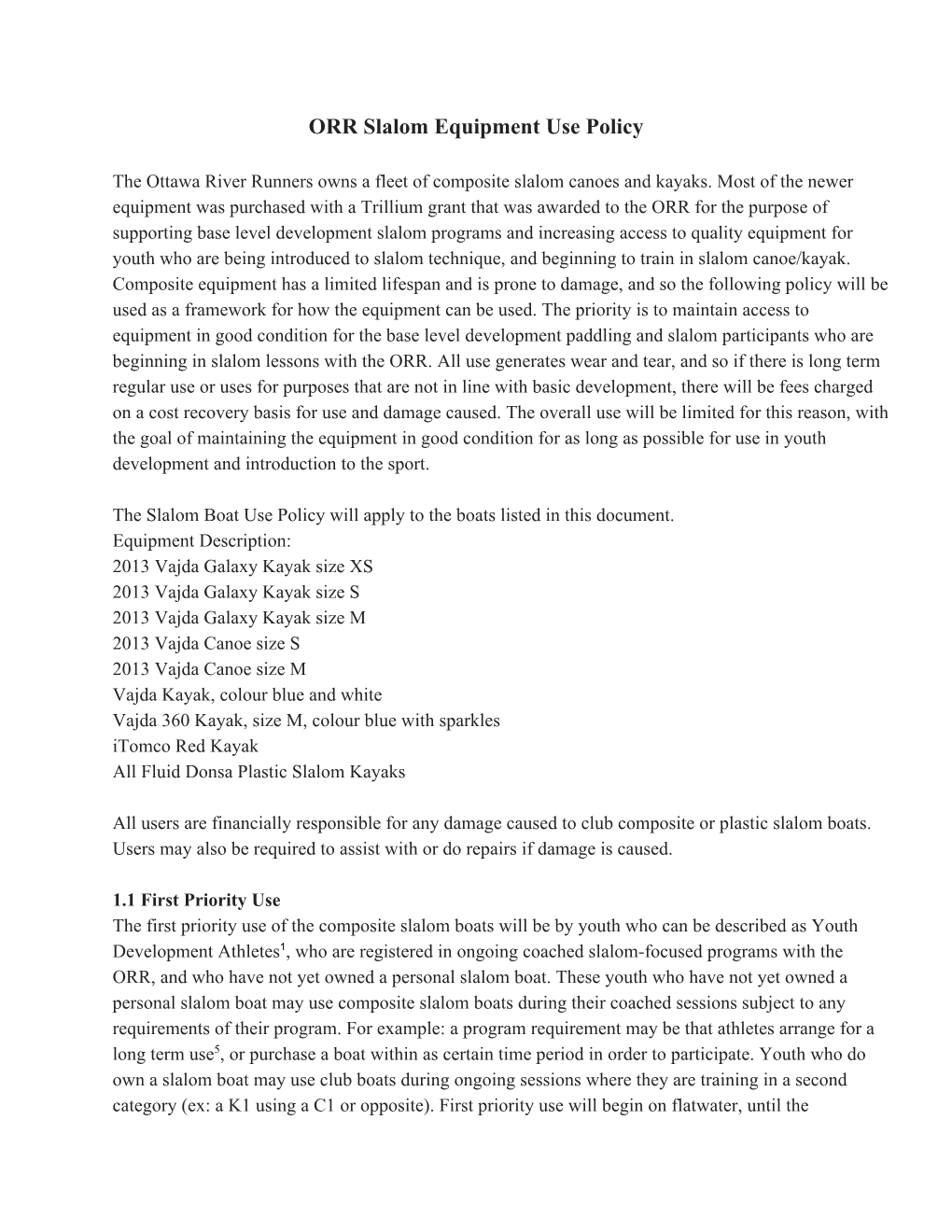 ORR Slalom Equipment Use Policy