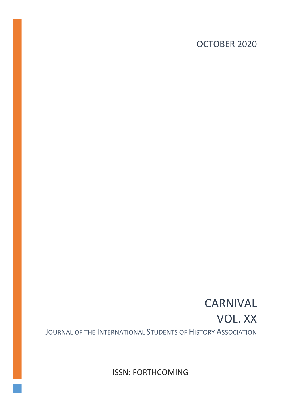 Carnival Vol. Xx Journal of the International Students of History Association