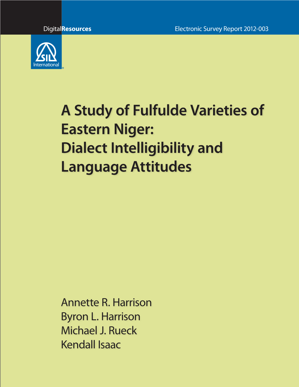 A Study of Fulfulde Varieties of Eastern Niger: Dialect Intelligibility and Language Attitudes