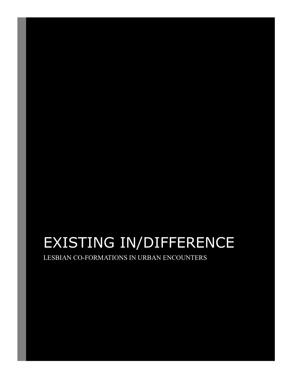 Existing In/Difference Lesbian Co-Formations in Urban Encounters