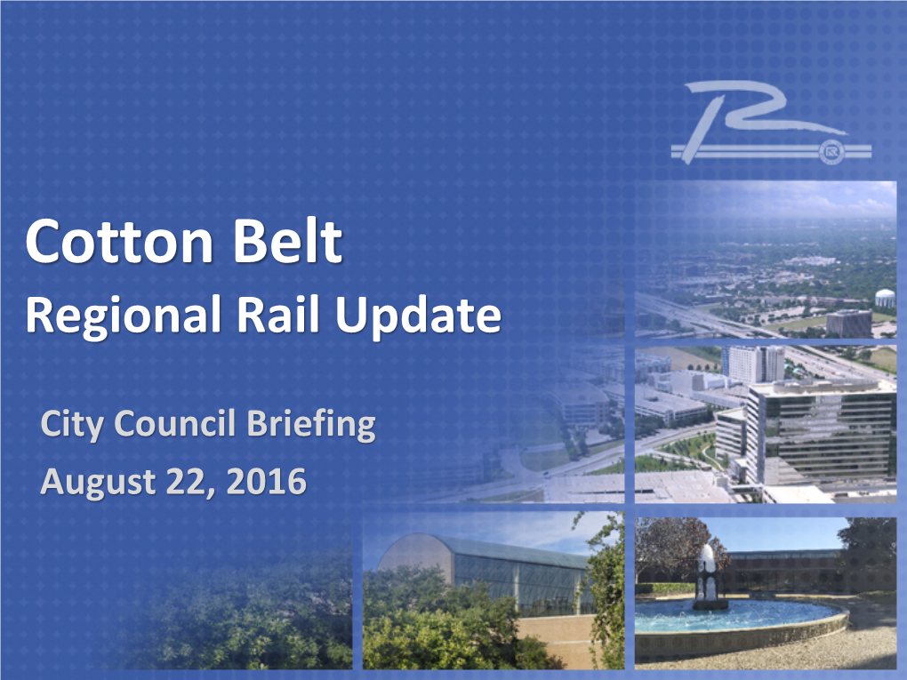 Cotton Belt Regional Rail Update