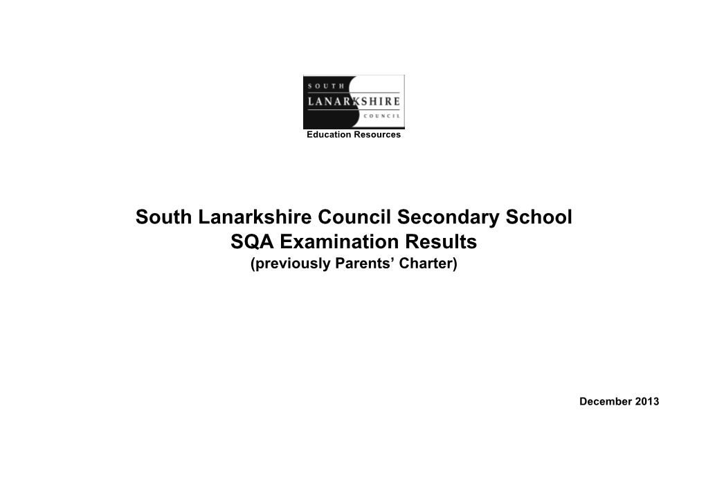 South Lanarkshire Council Secondary School SQA Examination Results (Previously Parents’ Charter)