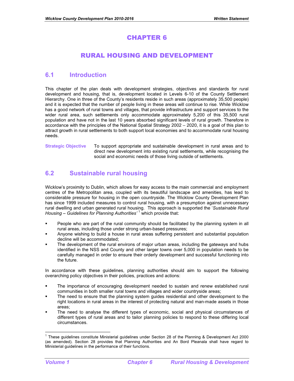 CHAPTER 6 RURAL HOUSING and DEVELOPMENT 6.1 Introduction