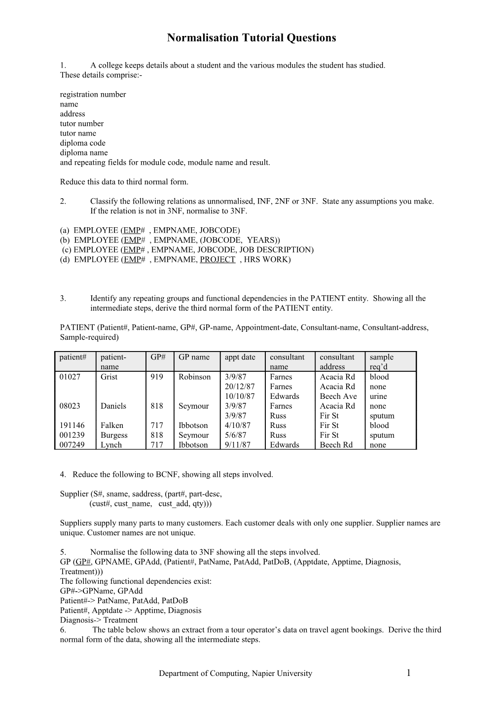 Normalisation Tutorial Questions