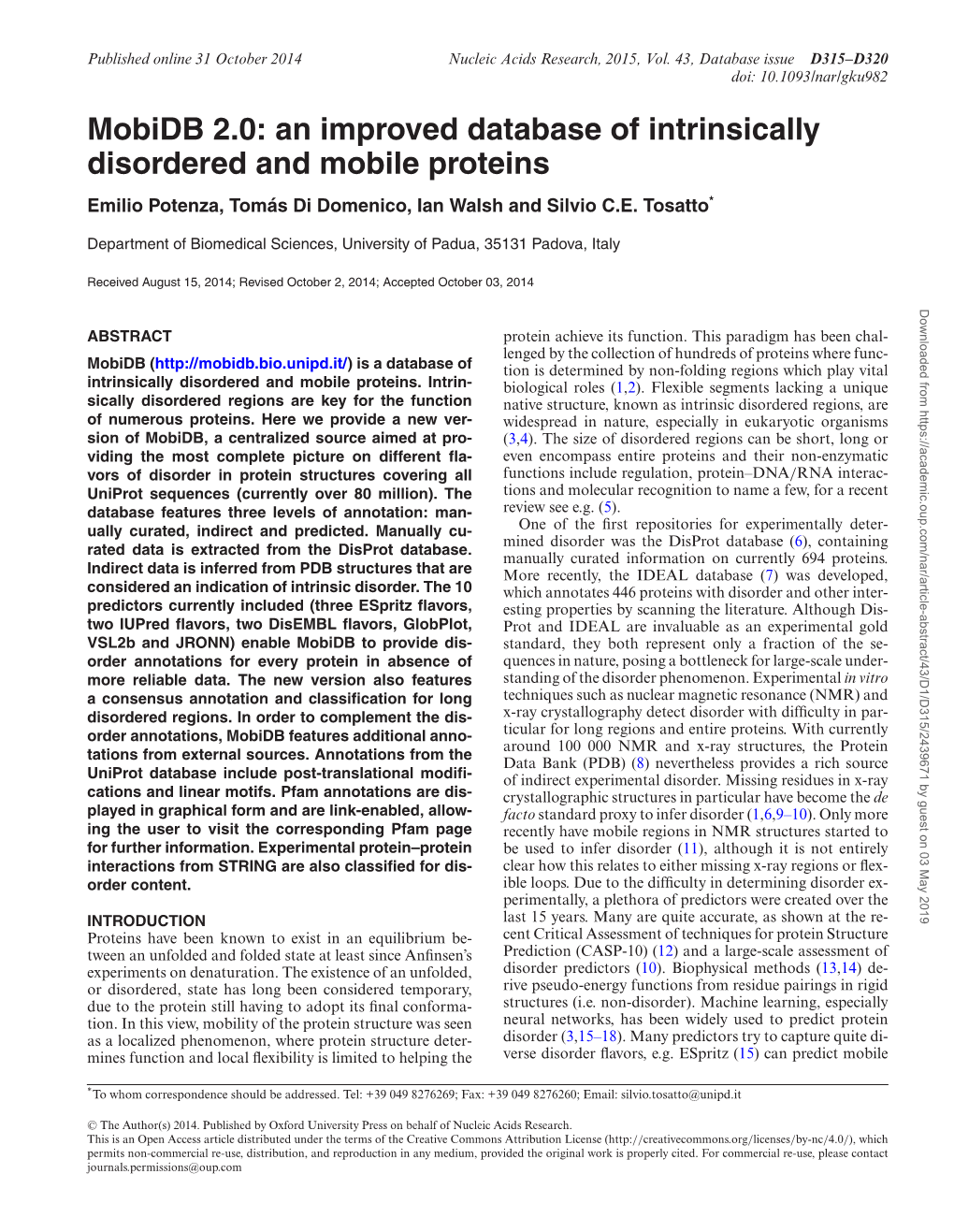 An Improved Database of Intrinsically Disordered and Mobile Proteins Emilio Potenza, Tomas´ Di Domenico, Ian Walsh and Silvio C.E