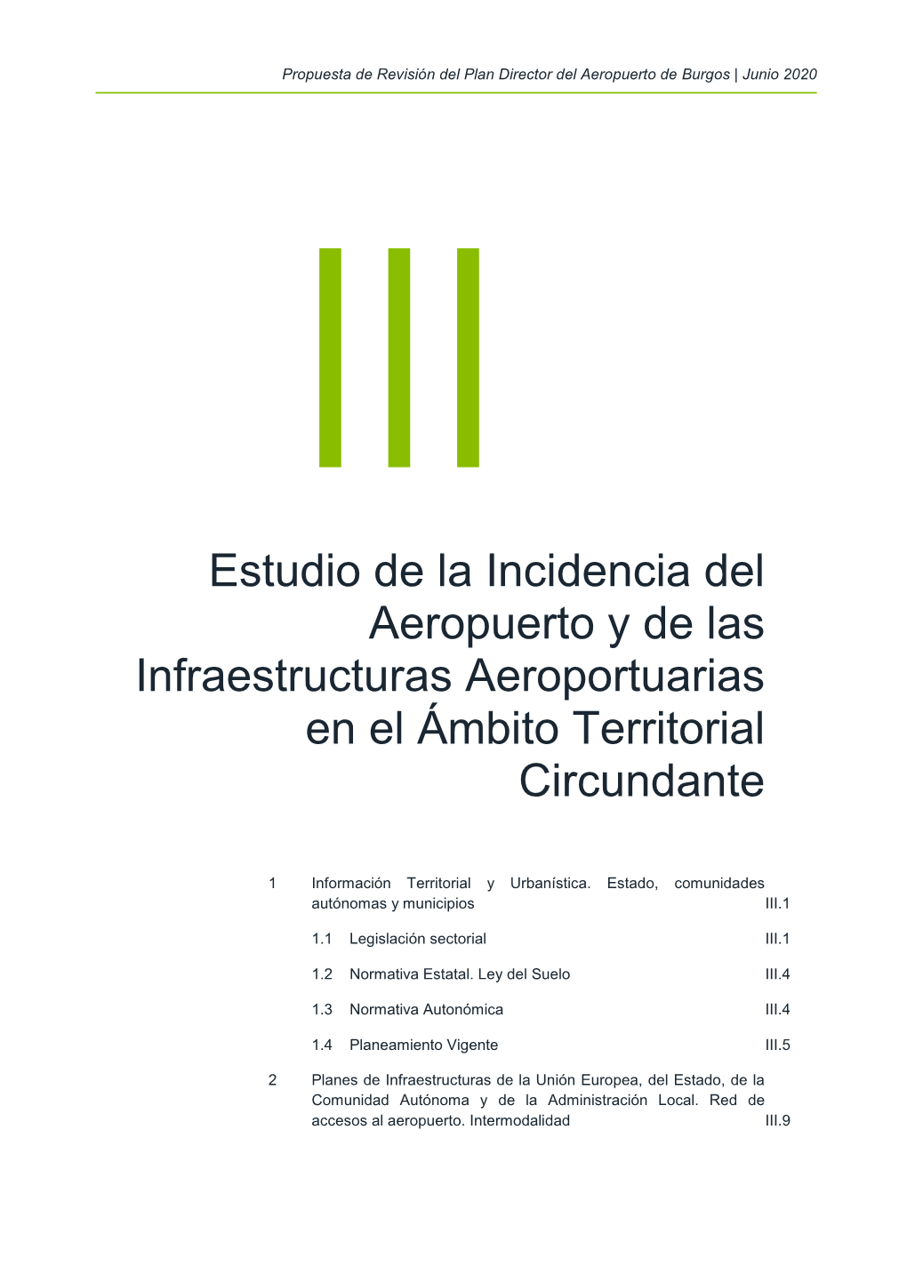 Estudio De La Incidencia Del Aeropuerto Y De Las Infraestructuras Aeroportuarias En El Ámbito Territorial Circundante