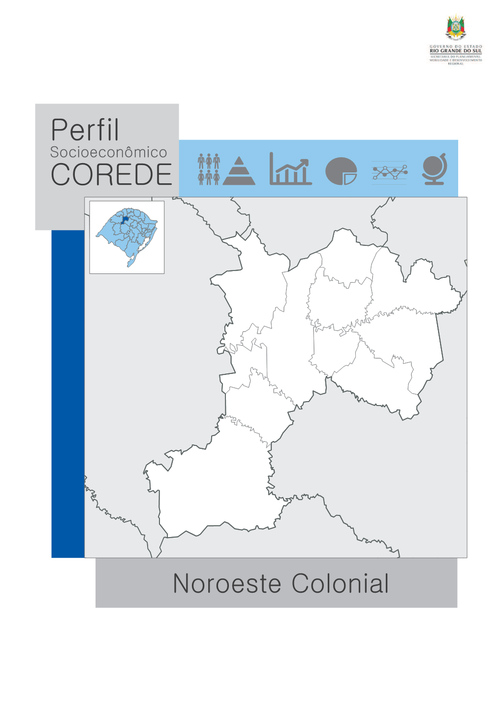 Perfil Socioeconômico COREDE Noroeste Colonial