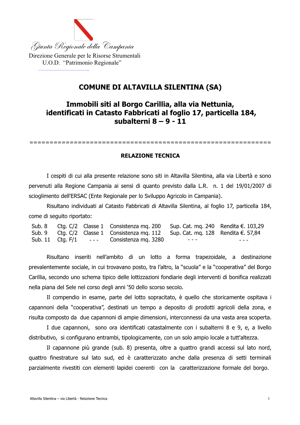 Giunta Regionale Della Campania Direzione Generale Per Le Risorse Strumentali U.O.D