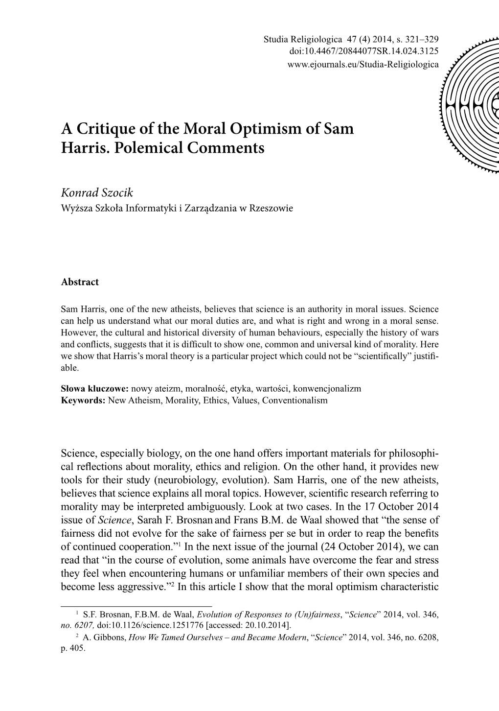 A Critique of the Moral Optimism of Sam Harris. Polemical Comments