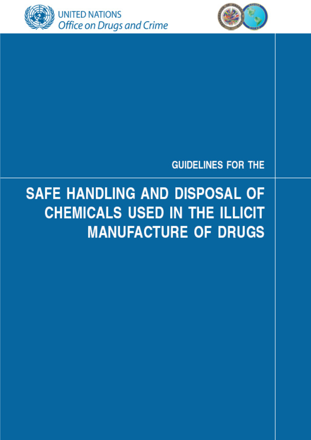 Guidelines for the Safe Handling and Disposal of Chemicals Used in The