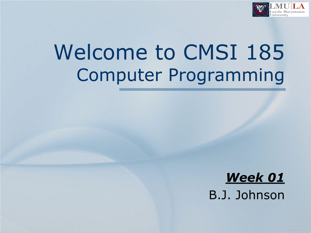 CMSI 185 Computer Programming