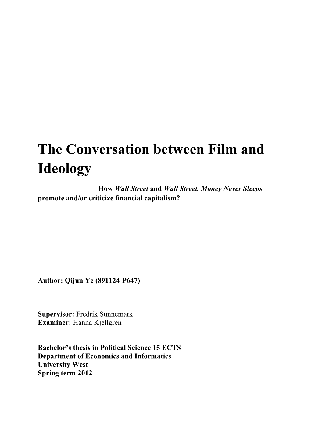 The Conversation Between Film and Ideology