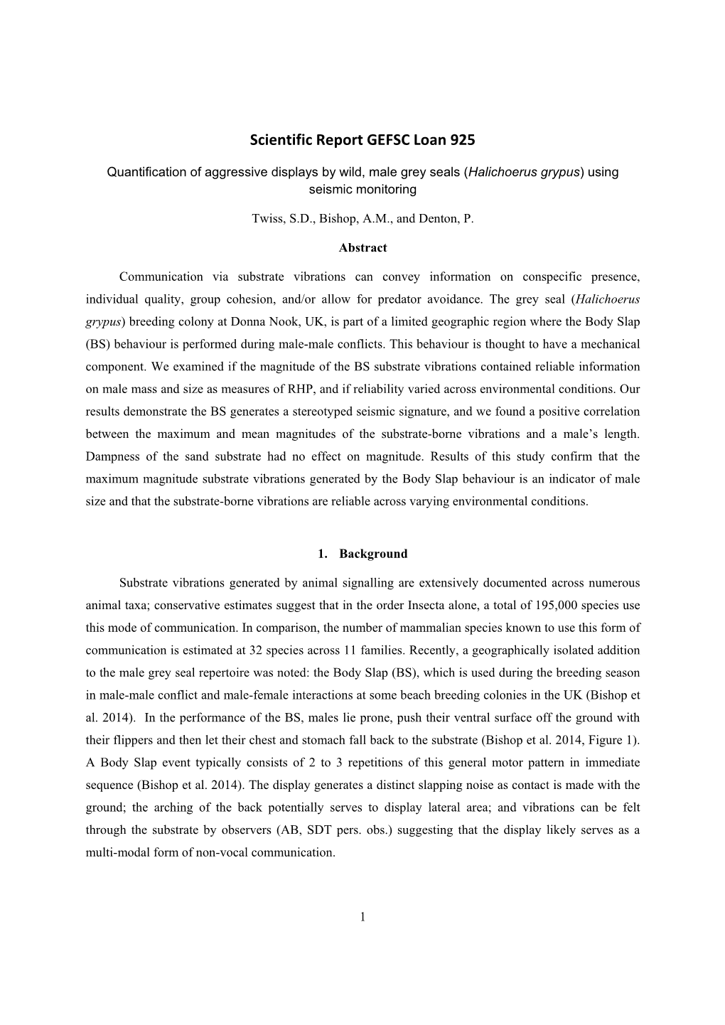 Halichoerus Grypus) Using Seismic Monitoring