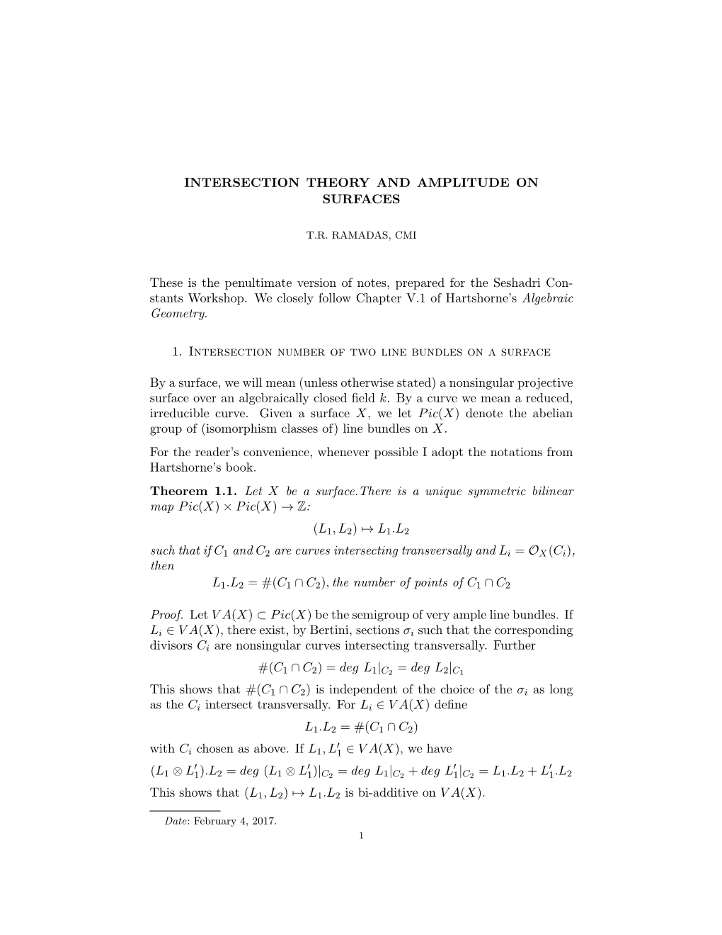 INTERSECTION THEORY and AMPLITUDE on SURFACES These Is the Penultimate Version of Notes, Prepared for the Seshadri Con- Stants W