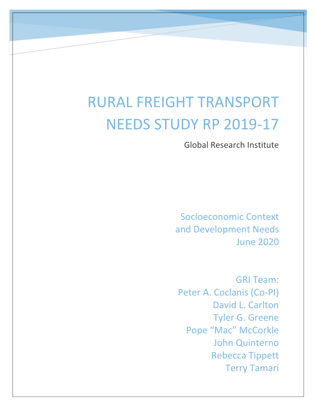 RURAL FREIGHT TRANSPORT NEEDS STUDY RP 2019-17 Global Research Institute