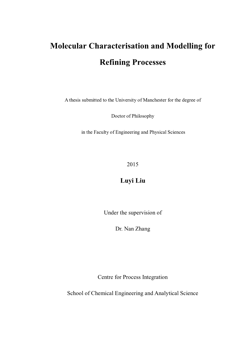 Molecular Characterisation and Modelling for Refining Processes