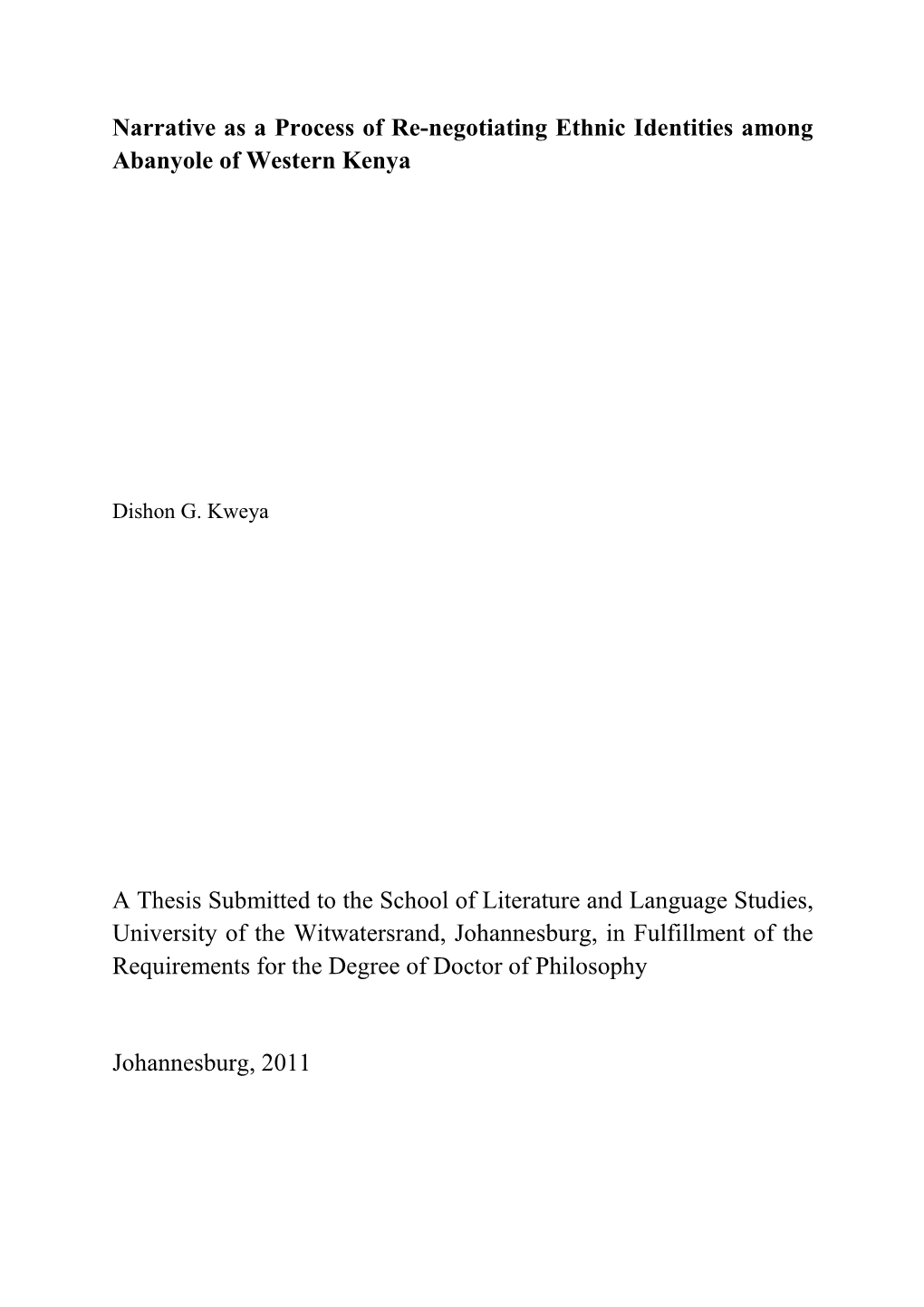 Narrative As a Process of Re-Negotiating Ethnic Identities Among Abanyole of Western Kenya