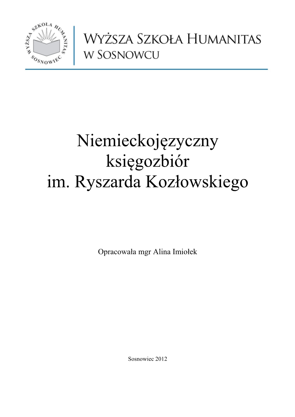 Niemieckojęzyczny Księgozbiór Im. Ryszarda Kozłowskiego