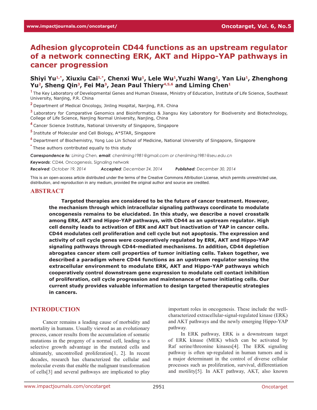 Adhesion Glycoprotein CD44 Functions As an Upstream Regulator of a Network Connecting ERK, AKT and Hippo-YAP Pathways in Cancer Progression