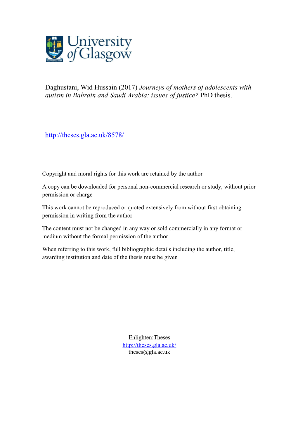 Daghustani, Wid Hussain (2017) Journeys of Mothers of Adolescents with Autism in Bahrain and Saudi Arabia: Issues of Justice? Phd Thesis