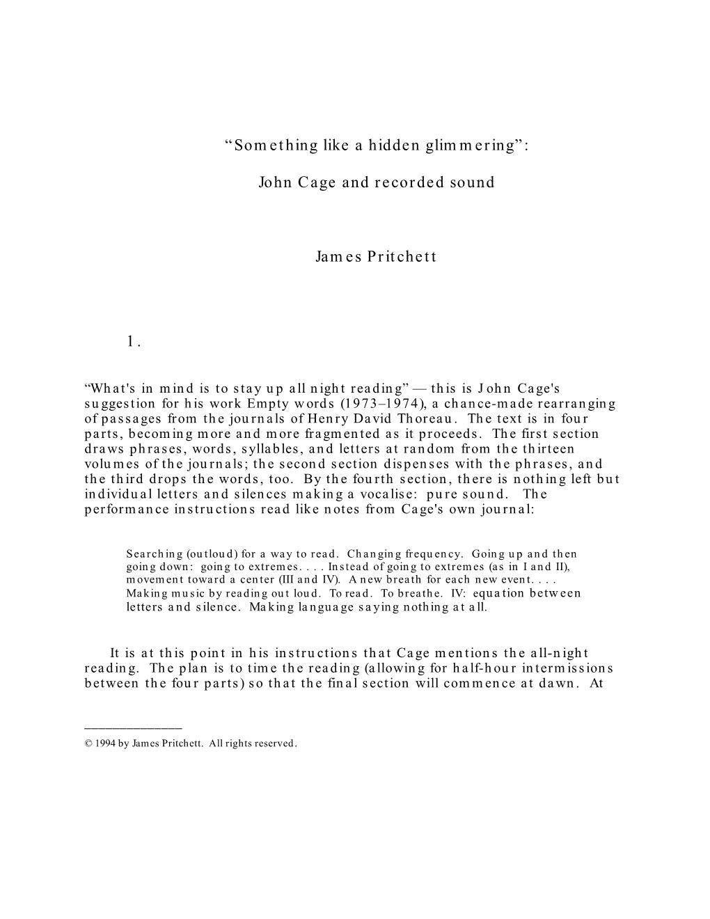 “Something Like a Hidden Glimmering”: John Cage and Recorded Sound James Pritchett 1