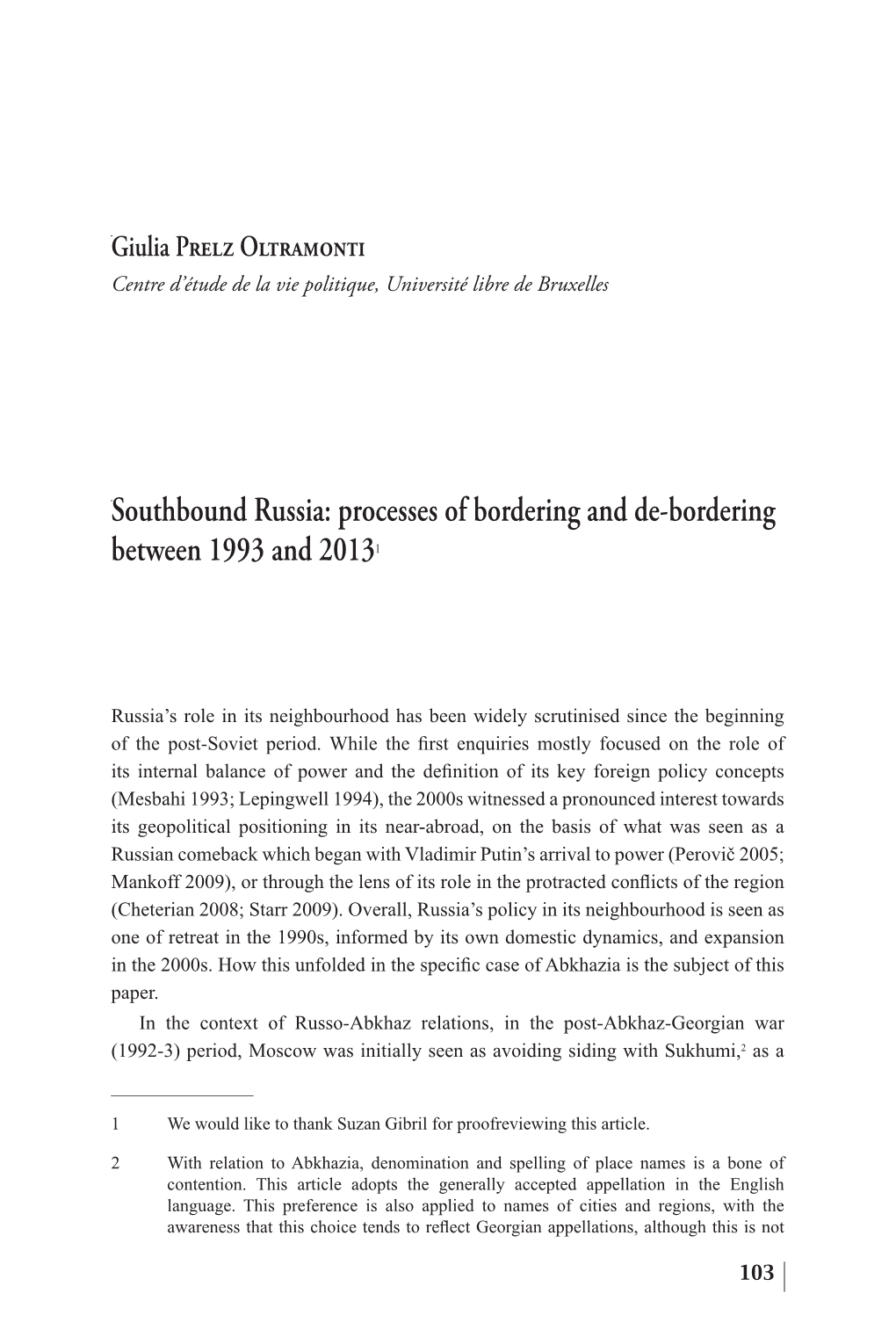 Southbound Russia: Processes of Bordering and De-Bordering Between 1993 and 20131