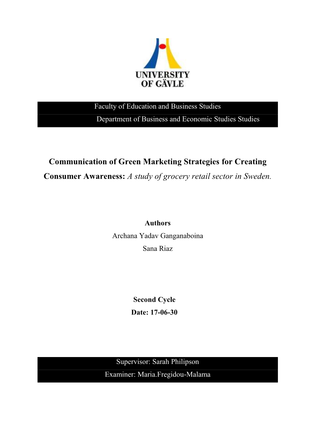 Communication of Green Marketing Strategies for Creating Consumer Awareness: a Study of Grocery Retail Sector in Sweden