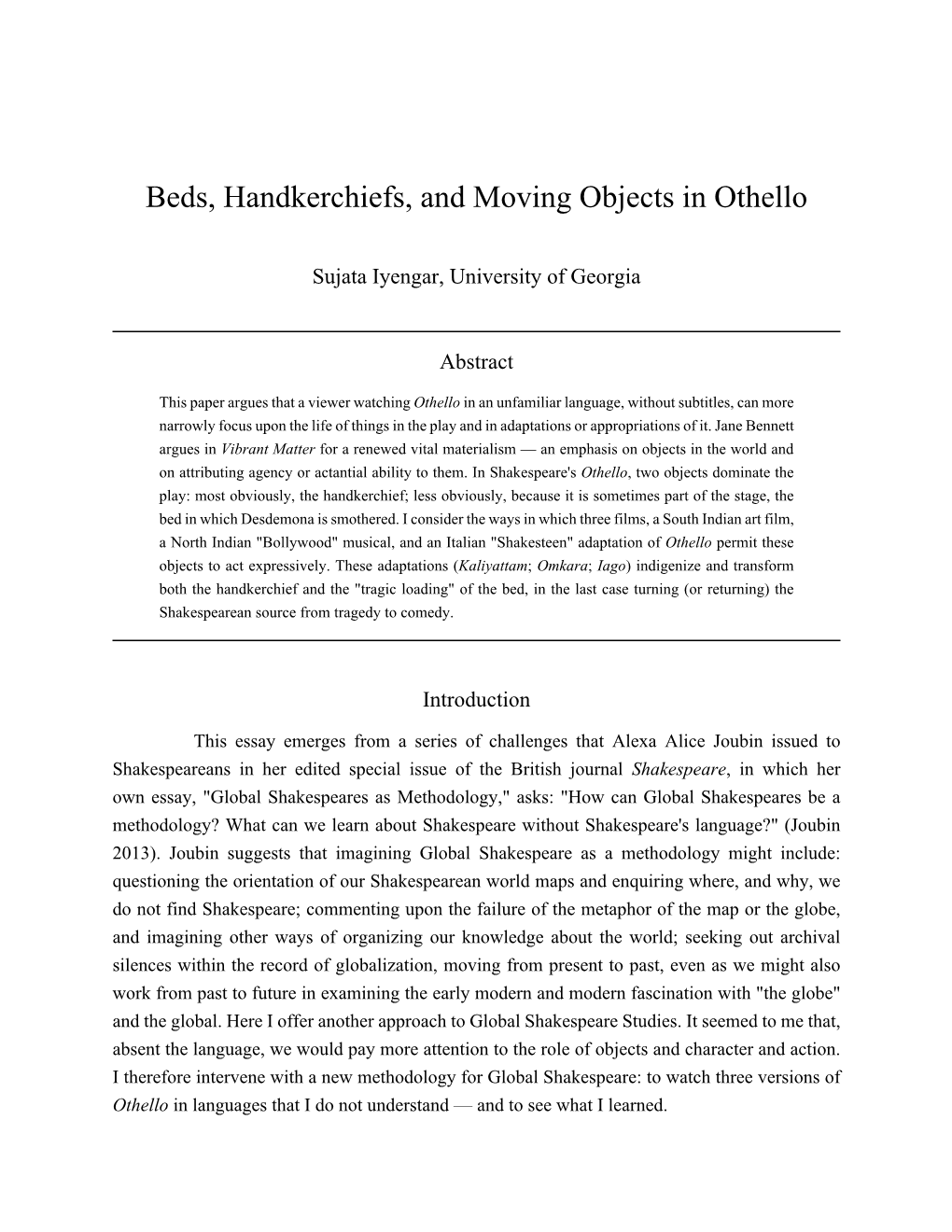 Beds, Handkerchiefs, and Moving Objects in Othello