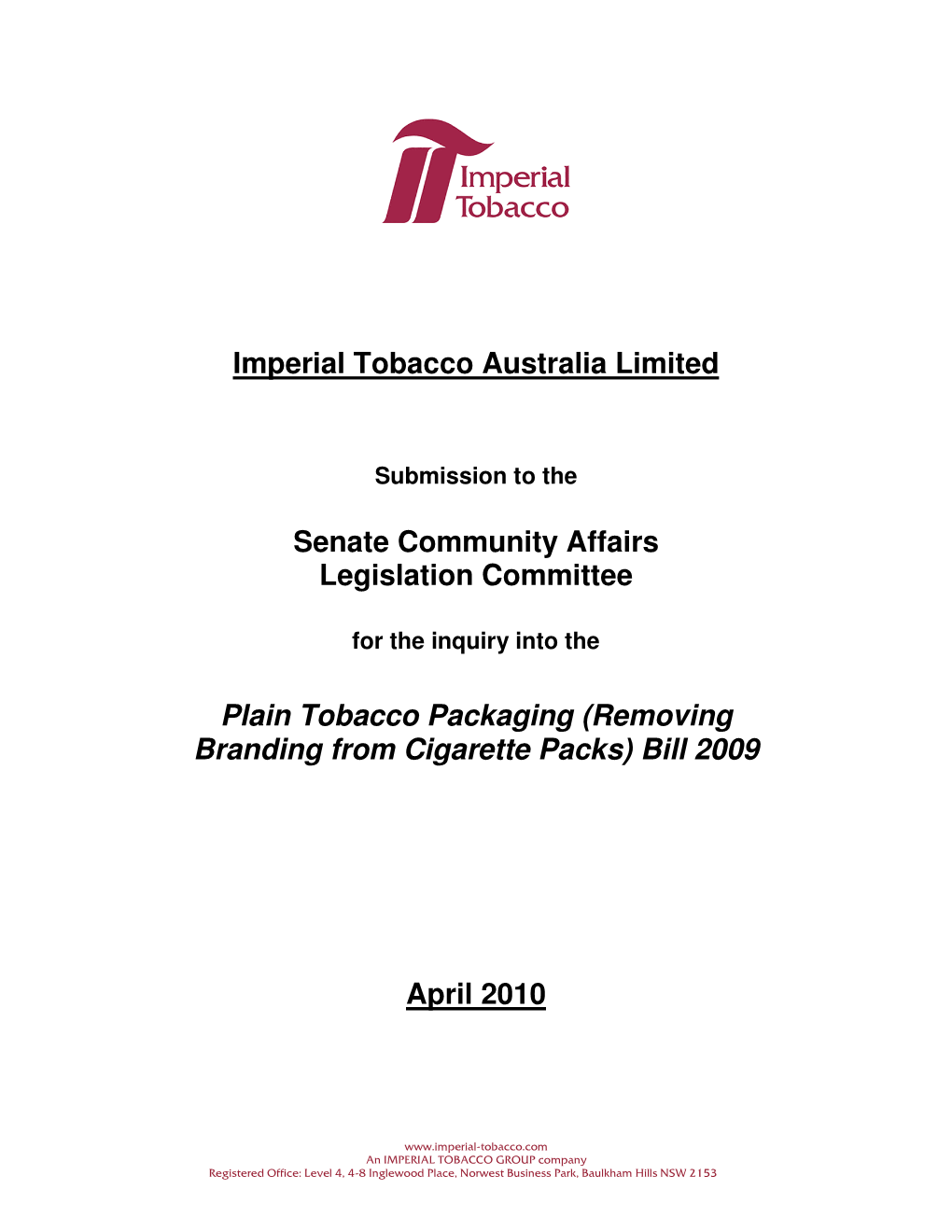 Submissions: Inquiry Into Plain Tobacco Packaging (Removing