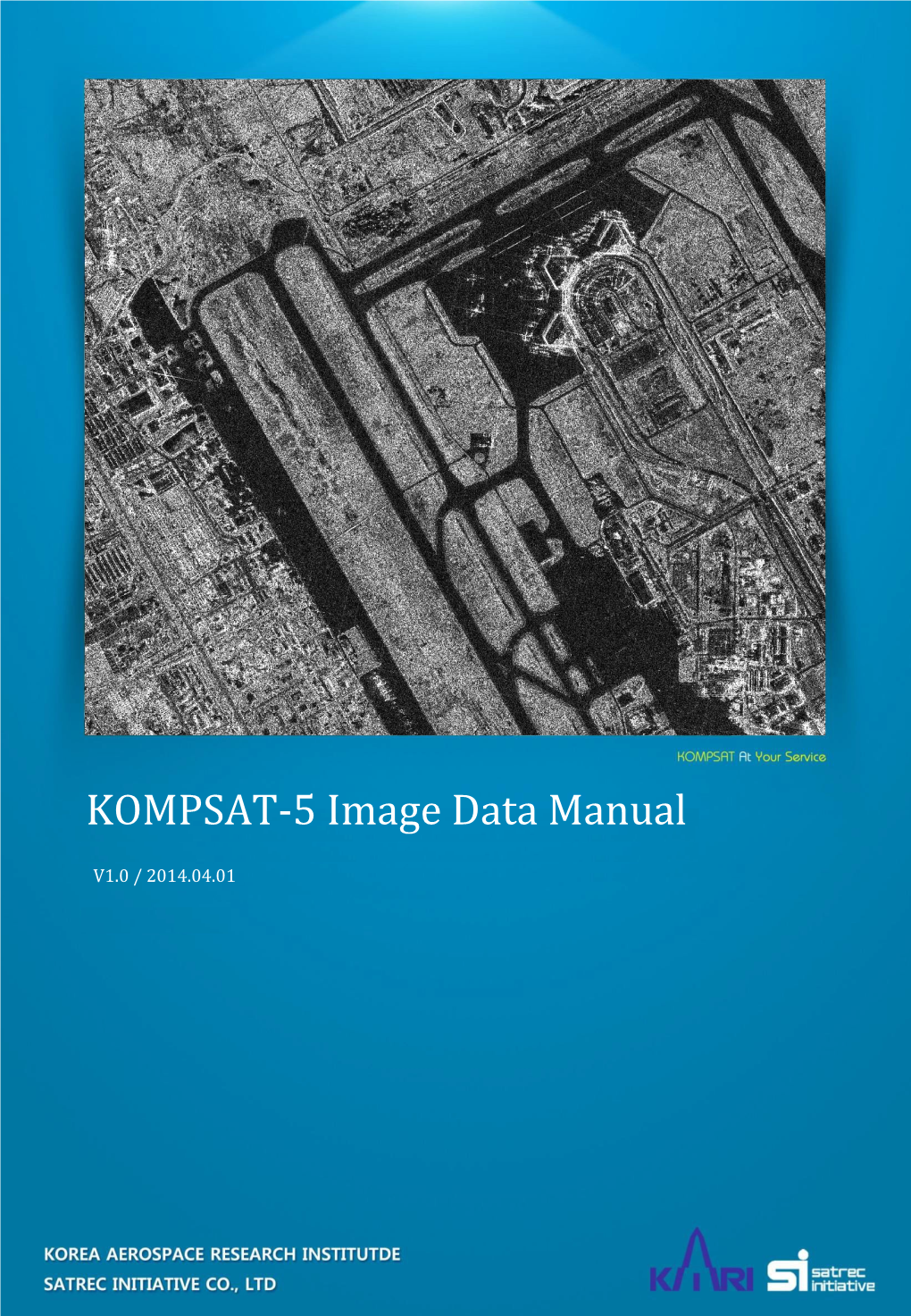 KOMPSAT-5 Image Data Manual