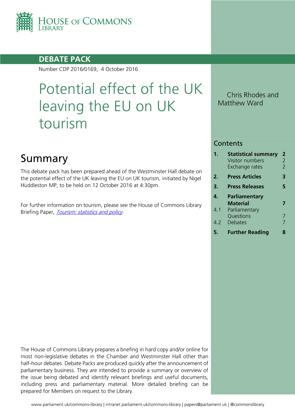 Potential Effect of the UK Leaving the EU on UK Tourism, Initiated by Nigel 2