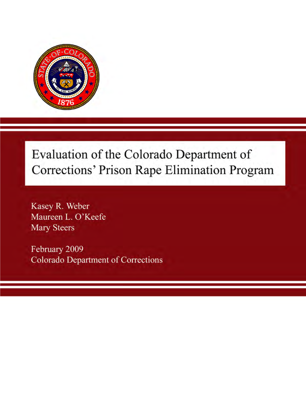 Evaluation of the Colorado Department of Corrections' Prison