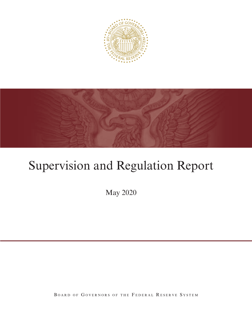 Supervision and Regulation Report