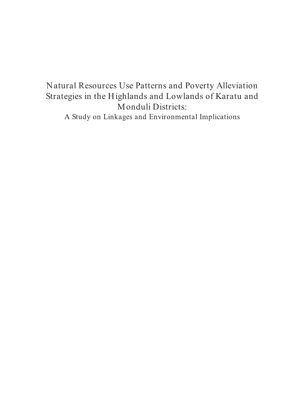 Natural Resources Use Patterns and Poverty Alleviation