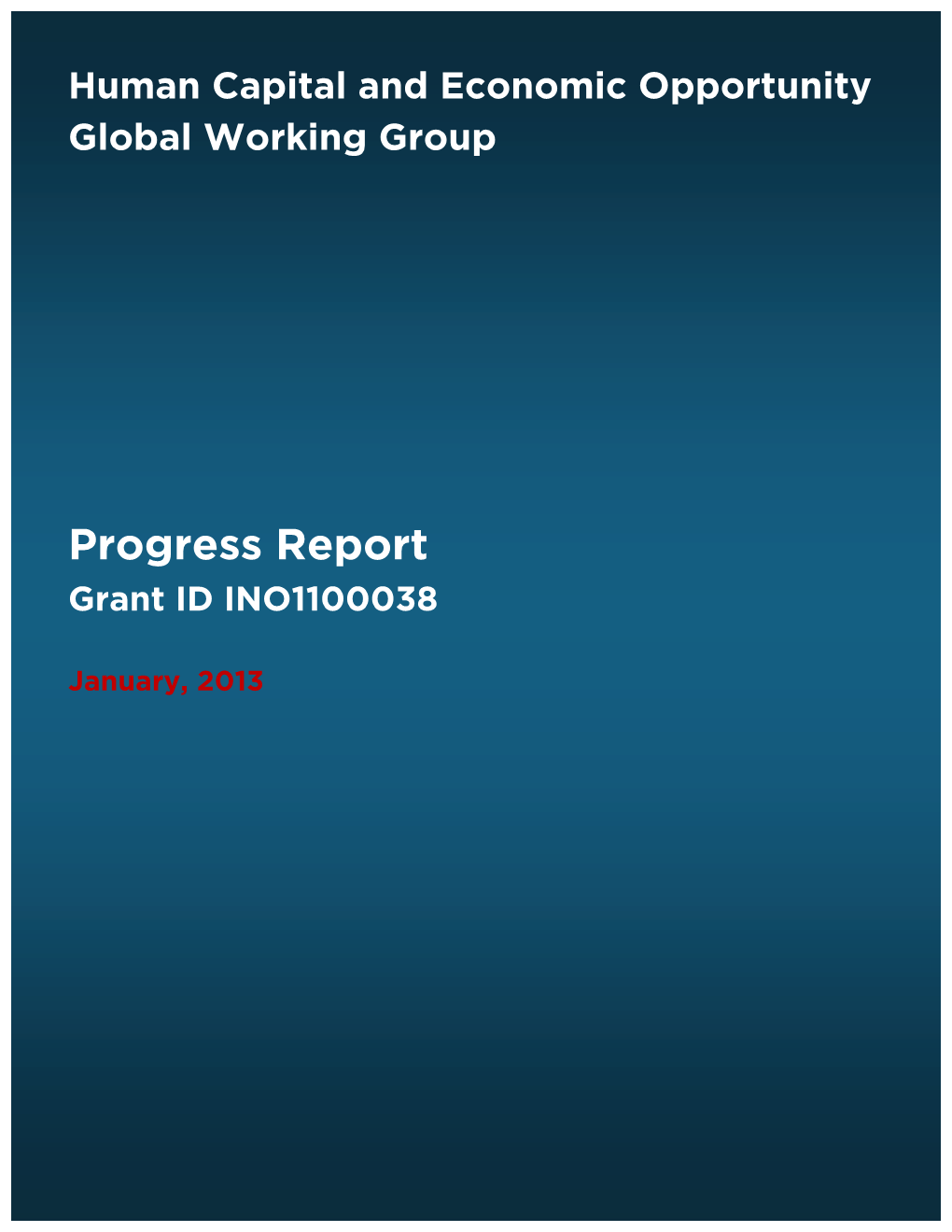 Progress Report Grant ID INO1100038