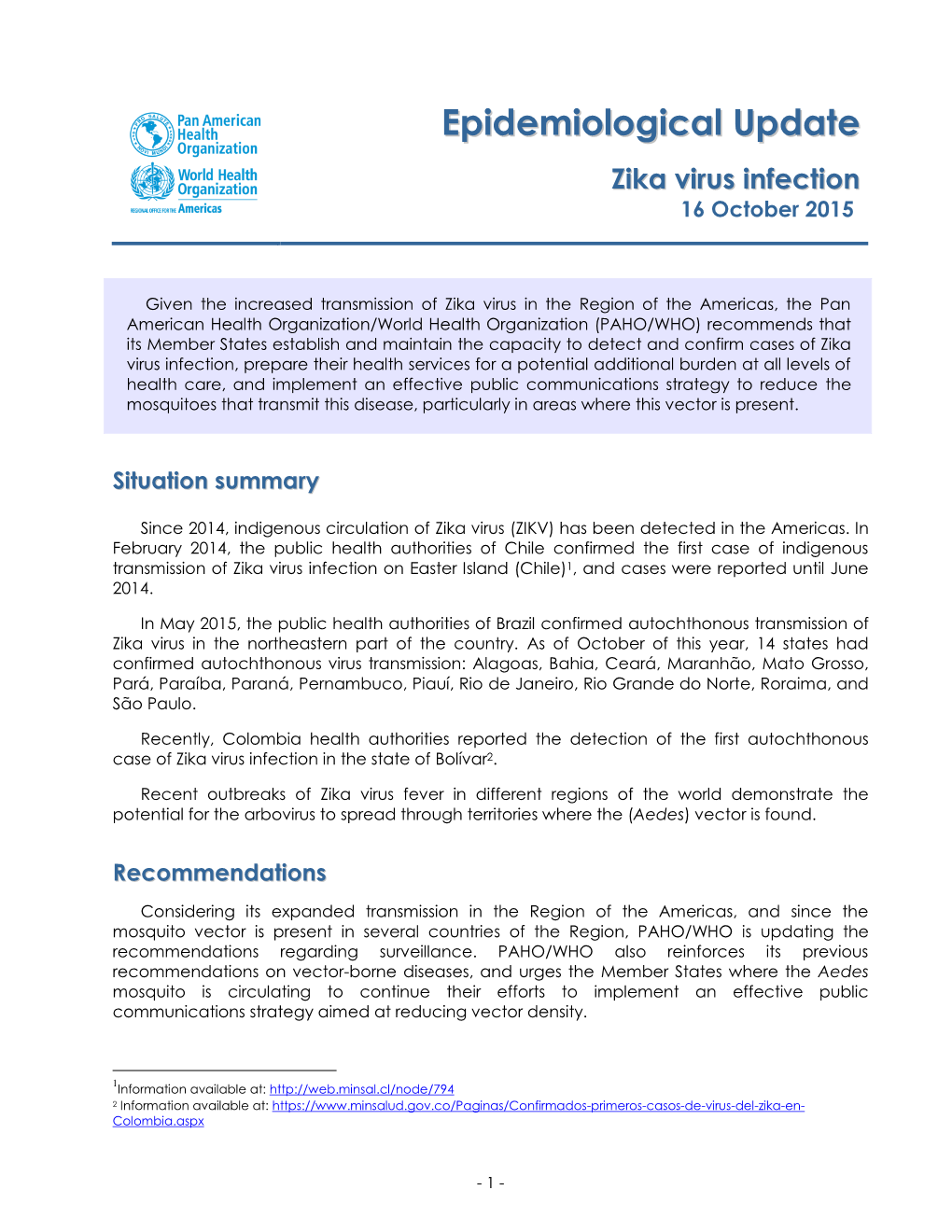 Epidemiological Update on Zika Virus Infection