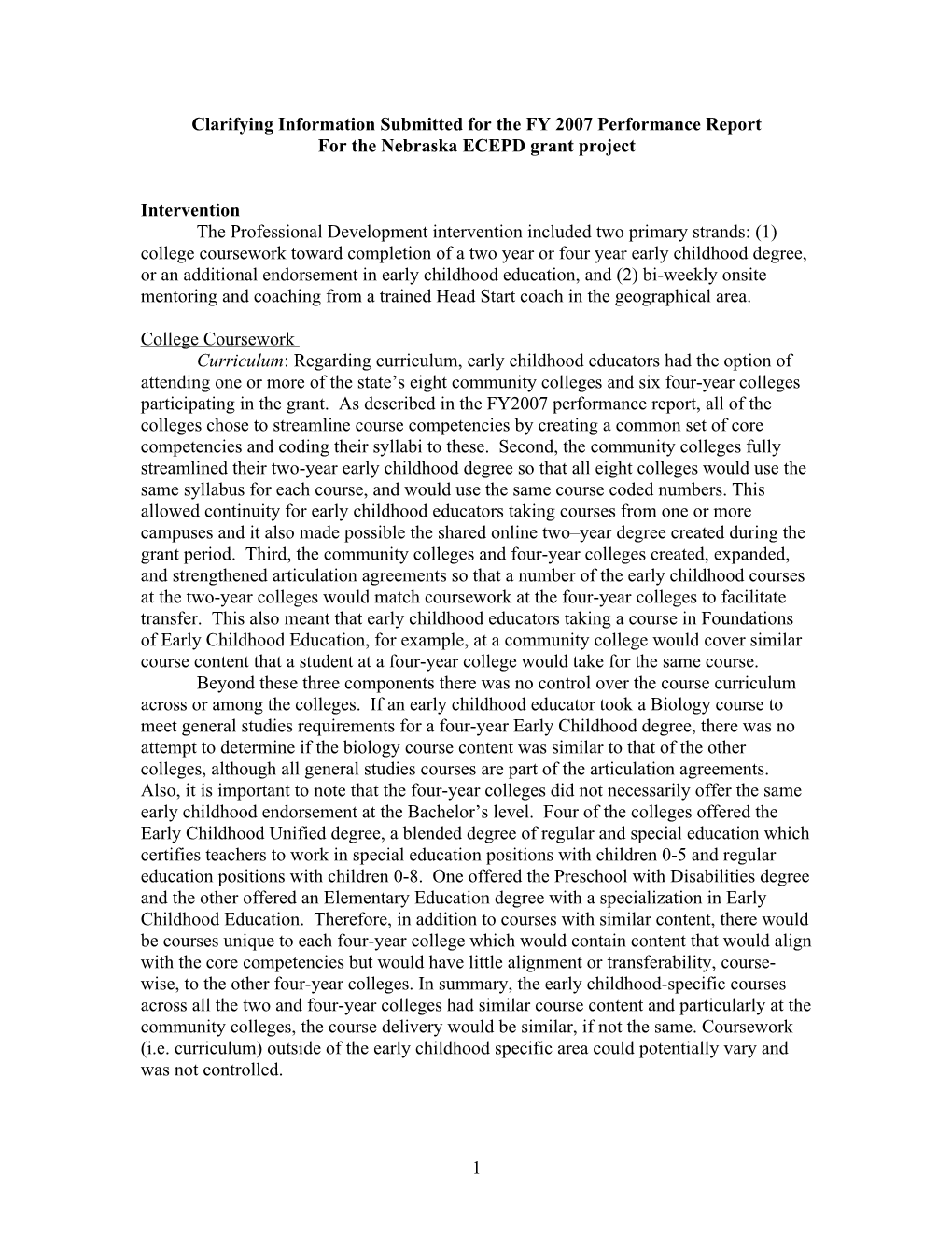 Clarifying Information Submitted for the FY 2007 Performance Report: Nebraska ECEPD Grant