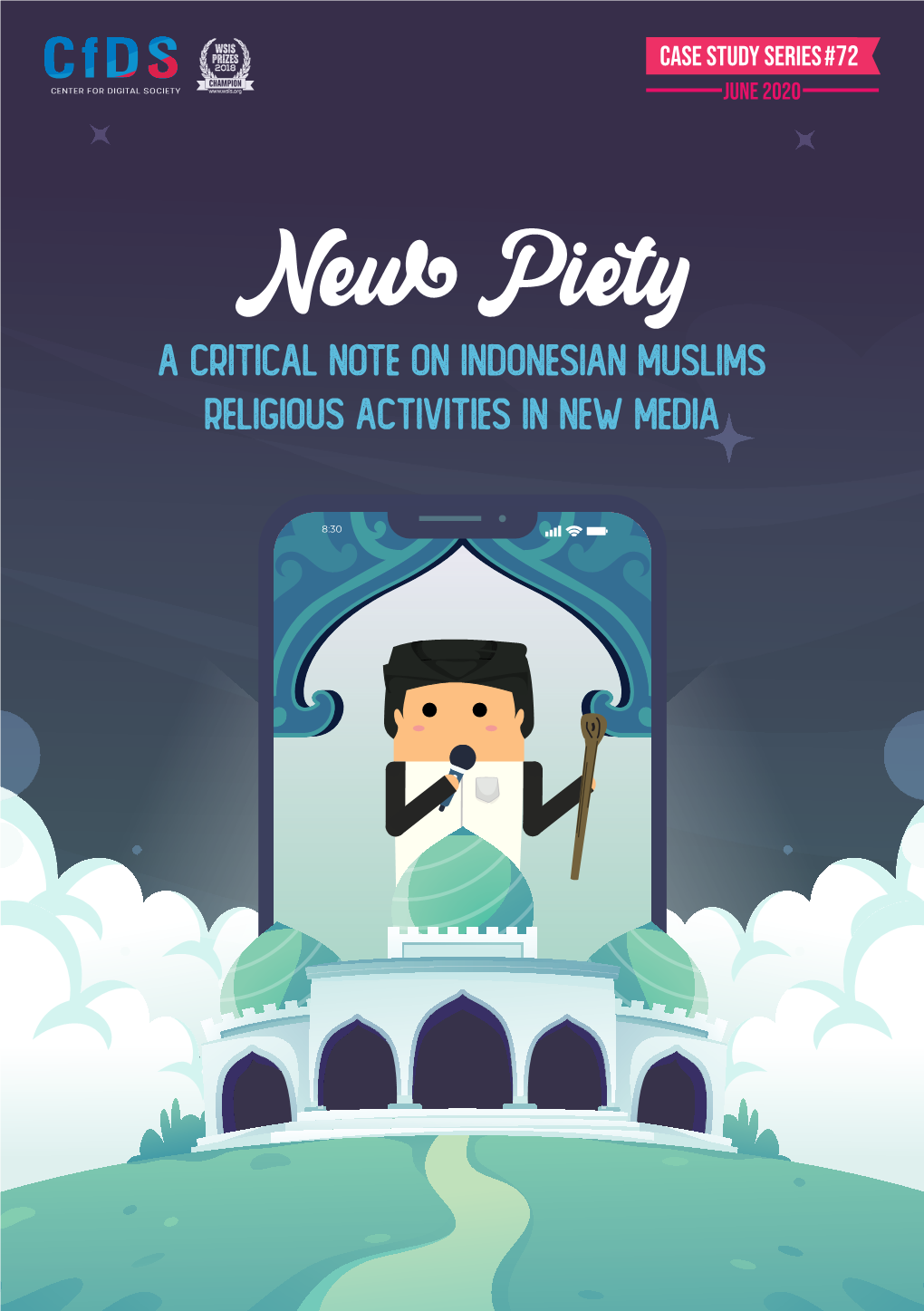 A Critical Note on Indonesian Muslims Religious Activities in New Media