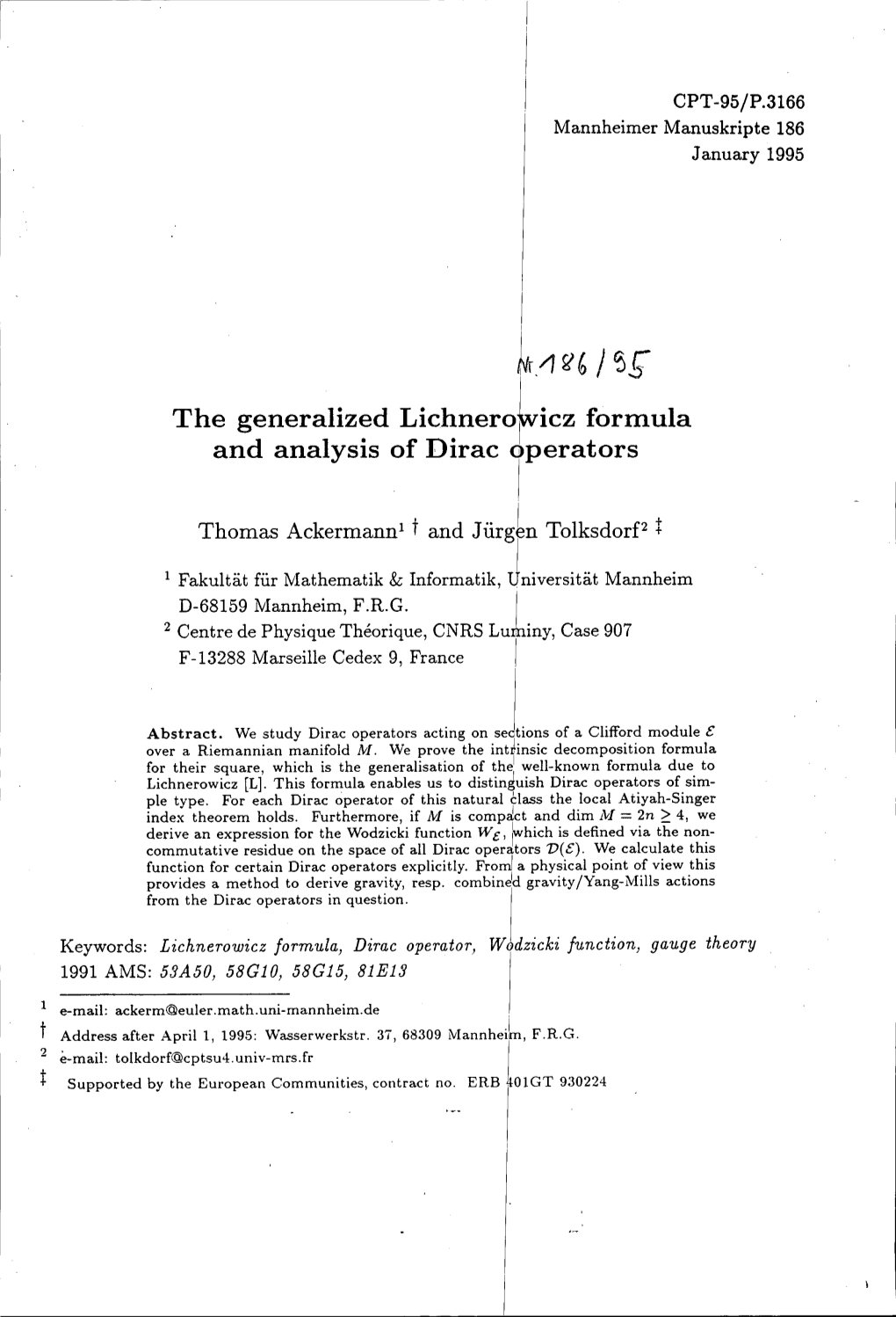 The Generalized Lichnero~Icz Formula and Analysis of Dirac Operators I